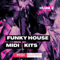 Funky House MIDI Kits Vol 2 by MIDI Klowd