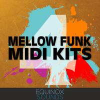 Mellow Funk MIDI Kits 4 by Equinox Sounds