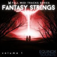 Full MIDI Tracks Series: Fantasy Strings Vol 1 by Equinox Sounds