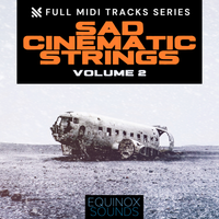 Full MIDI Tracks Series: Sad Cinematic Strings Vol 2 by Equinox Sounds