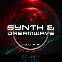 Synth & Dreamwave Vol 3 (WAV + MIDI) by Equinox Sounds
