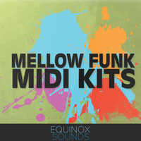 Mellow Funk MIDI Kits by Equinox Sounds