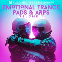 Full MIDI Tracks Series: Emotional Trance Pads & Arps Vol 1 by Equinox Sounds