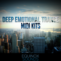Deep Emotional Trance MIDI Kits by Equinox Sounds