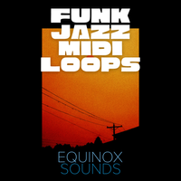 Funk Jazz MIDI Loops by Equinox Sounds