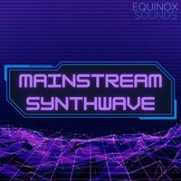 Mainstream Synthwave (WAV + MIDI) by Equinox Sounds