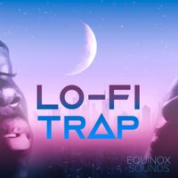Lo-Fi Trap (WAV + MIDI) by Equinox Sounds