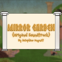 Mirror Garden (Original Soundtrack) by Josephine August