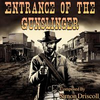 Entrance of the Gunslinger by Music For Media