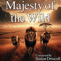 Majesty of the Wild by Music For Media
