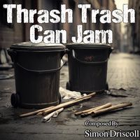 Thrash Trash Can Jam by Music For Media