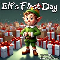 Elf's First Day by Music For Media