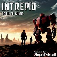 Intrepid by Music For Media