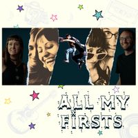 All My Firsts by All My Firsts
