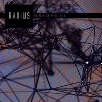 interpolation tapes [restoration three]  by radius