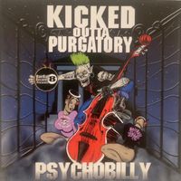 Kicked Outta Purgatory (compilation) by 12 Step Rebels