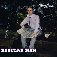 Regular Man by Max Lain