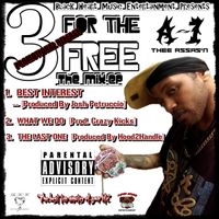 3 For The Free (The Mix-EP) by A-1 Thee Assas'n 