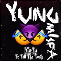 To Tell The Truth by Yung Misfa