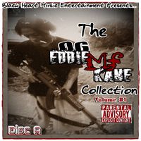 The Kane Collection - Vol. 1 - DISC A by OG Eddie MF Kane