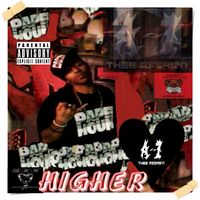 HIGHER by  A-1 Thee Assas'n