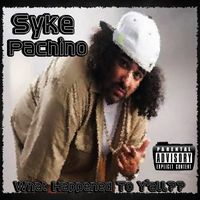What Happened To Y'all by Syke Pachino
