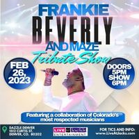 Frankie Beverly and Maze Tribute Show