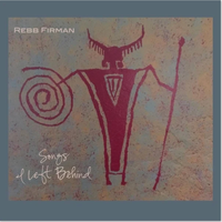 Songs I Left Behind by Rebb Firman