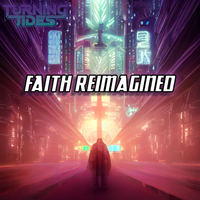 Faith Reimagined by Turning Tides