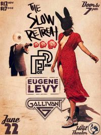 GALLIVANT | Eugene Levy | Fox Paw | The Slow Retreat