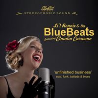 Unfinished Business by Li'l Ronnie and Blue Beats