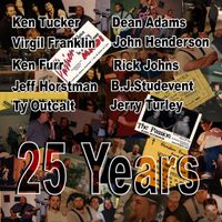 25 Years by Ken Tucker Blues Band