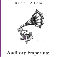 Auditory Emporium by Rion Atom