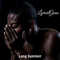 Long Summer EP by LyricalGenes