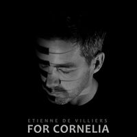 For Cornelia by Etienne de Villiers