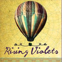 Custom Songs by Rising Violets