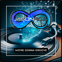 We're Gonna Groove! by Jason Figz