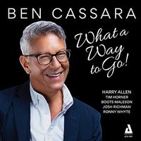 What A Way To Go by Ben Cassara