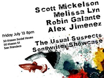 Usual Suspects Songwriter Showcase, #5, 50 Mason, SF
