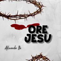 Ore Jesu by Alexander Ita