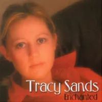Enchanted by Tracy Sands
