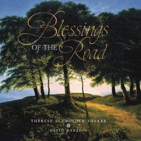 Blessings Of The Road by Therese Schroeder-Sheker