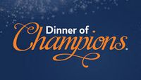 Dinner of Champions- Keynote Speaker / Performance