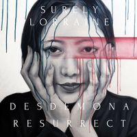 Desdemona Resurrect by Surely Lorraine