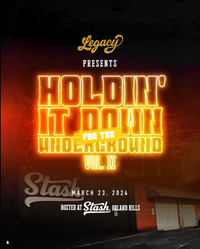 Legacy Presents: Holdin' It Down for the Underground Vol. 2