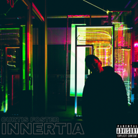 INNERTIA (Deluxe Edition) by Curtis Foster