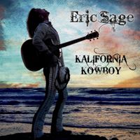 Kalifornia Kowboy [EPK] by Eric Sage