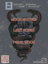 The Blue Room Presents | Moon Mother, Lazy Acres, Feral Moon