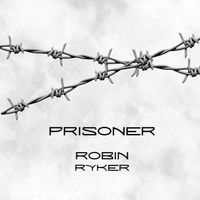 Prisoner by Robin Ryker