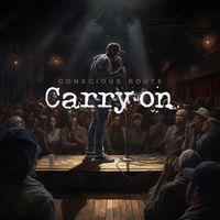 Carry On by Conscious Route